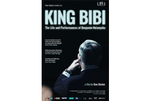 King Bibi The Life and Performances of Benjamin Netanyahu Poster