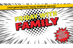 New Friday With FAmily Banner