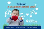 CAL_ Mini Cubs Tu B'Av A Celebration of Love July 15