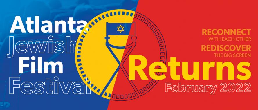Atlanta Jewish Film Festival - 22nd Festival Dates | Atlanta Jewish ...
