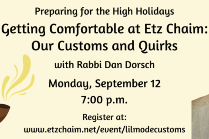 CAL_ 912 Lilmode Getting Comfortable at Etz Chaim Our Customs and Quirks with Rabbi Dorsch Aug 31