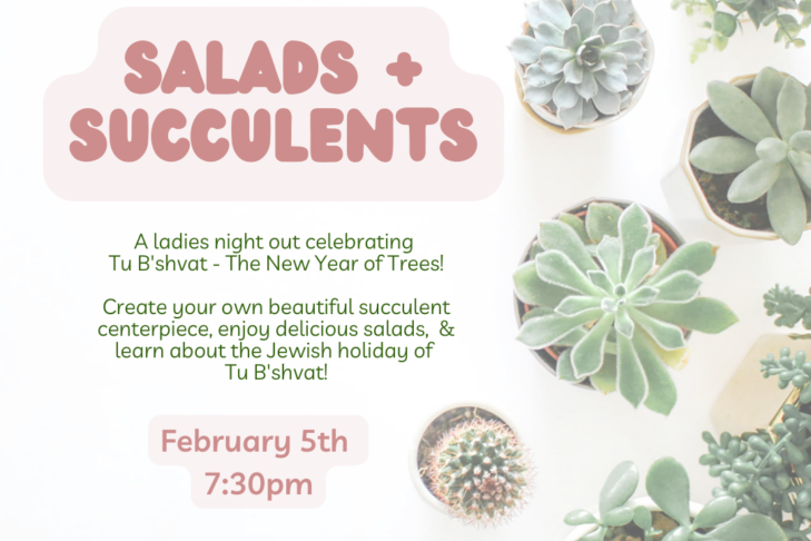 CAL_0205 Tu Bshvat Salads and Succulents Jan 31