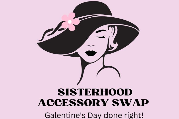 CAL_0216 Sisterhood Accessory Swap Feb 15