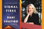 CAL_1109 Dani Shapiro, Signal Fires A Novel Oct 31