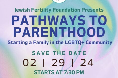 CAL_0229 Pathways to Parenthood Starting a Family in the LGBTQ Community February 15