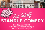 Kibbitz & Konnect Present Top Shelf Stand Up Comedy
