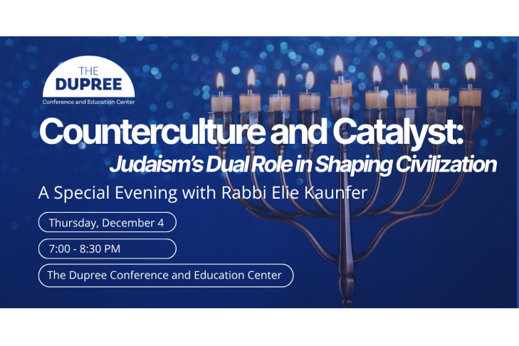 CAL_1204 Counterculture and Catalyst Judaism’s Dual Role in Shaping Civilization with Rabbi Elie Kaunfer November 30