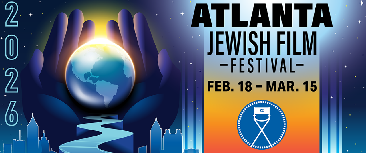 Atlanta Jewish Film Festival – 2026 Insider Preview | Atlanta Jewish ...