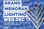 GRAND MENORAH LIGHTING GRAND MENORAH LIGHTING