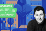 CAL_0224 LIVE in Atlanta Unpacking Israeli History February 15