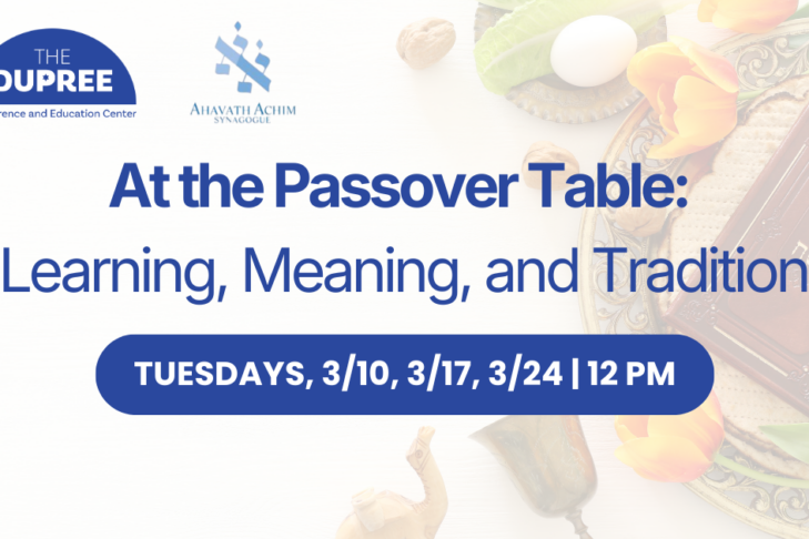 CAL_0310 At the Passover Table Learning Meaning and Tradition February 28