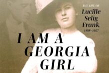CAL_0322 I Am a Georgia Gir The Life of Lucille Selig Frank March15 CAL_0322 I Am a Georgia Gir The Life of Lucille Selig Frank March15