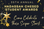 CAL_0503 Hadassah 35th Annual Chesed Student Awards April 30 CAL_0503 Hadassah 35th Annual Chesed Student Awards April 30