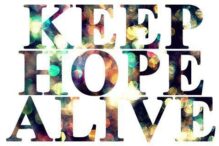 Keep Hope Alive Keep Hope Alive