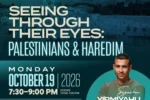 CAL_1019 Seeing through their eyes Palestinians and Haredim with Yirmiyahu Danzig October 15 CAL_1019 Seeing through their eyes Palestinians and Haredim with Yirmiyahu Danzig October 15
