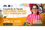 CAL_0602 Creativity & Torah Exploring Jewish Text Through Art with Julianne Schwartz May 31
