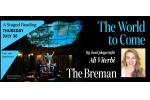 CAL_0730 Staged Reading of THE WORLD TO COME July 15 CAL_0730 Staged Reading of THE WORLD TO COME July 15