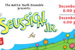 CAL_1210 Seussical the Musical Jr., presented by MJCCA Youth Ensemble November 30