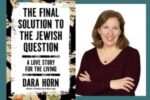 CAL_1122 Dara Horn, The Final Solution November 15