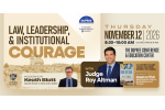 CAL_1112 Law, Leadership, and Institutional Courage with Judge Roy Altman October 31 CAL_1112 Law, Leadership, and Institutional Courage with Judge Roy Altman October 31